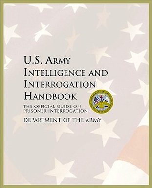 U.S. Army Intelligence and Interrogation Handbook: The Official Guide on Prisoner Interrogation