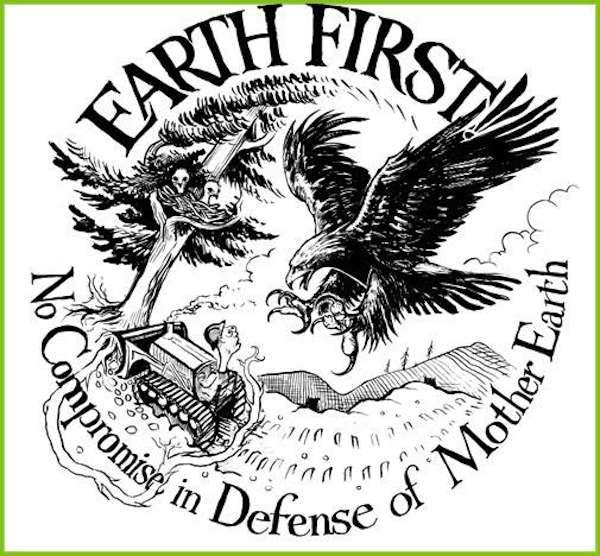 Earth First Motto