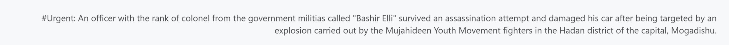 (Claim) al-Shabaab: A Somalian Army Colonel "Bashir Elli" Survived an Assassination Attempt by an IED that Damaged his Vehicle in Hadan District, Mogadishu, Somalia - 11 April 2022