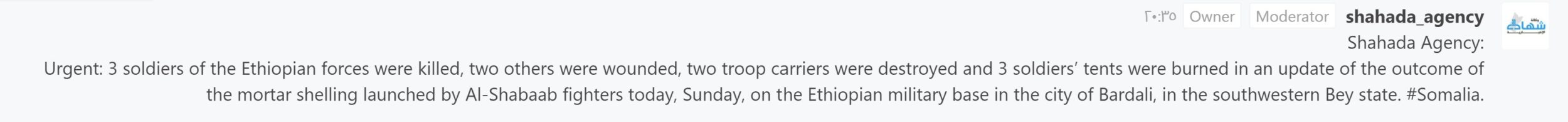 (Claim) al-Shabaab: Three Ethiopian Forces Were Killed and Two Others Were Wounded, Two Troop Carriers Were Destroyed and Three Soldiers' Tents Were Burned Mujahideen's attack on an Ethiopian Military Base in Bardali, Southwestern Bay State, Somalia - 3 April 2022