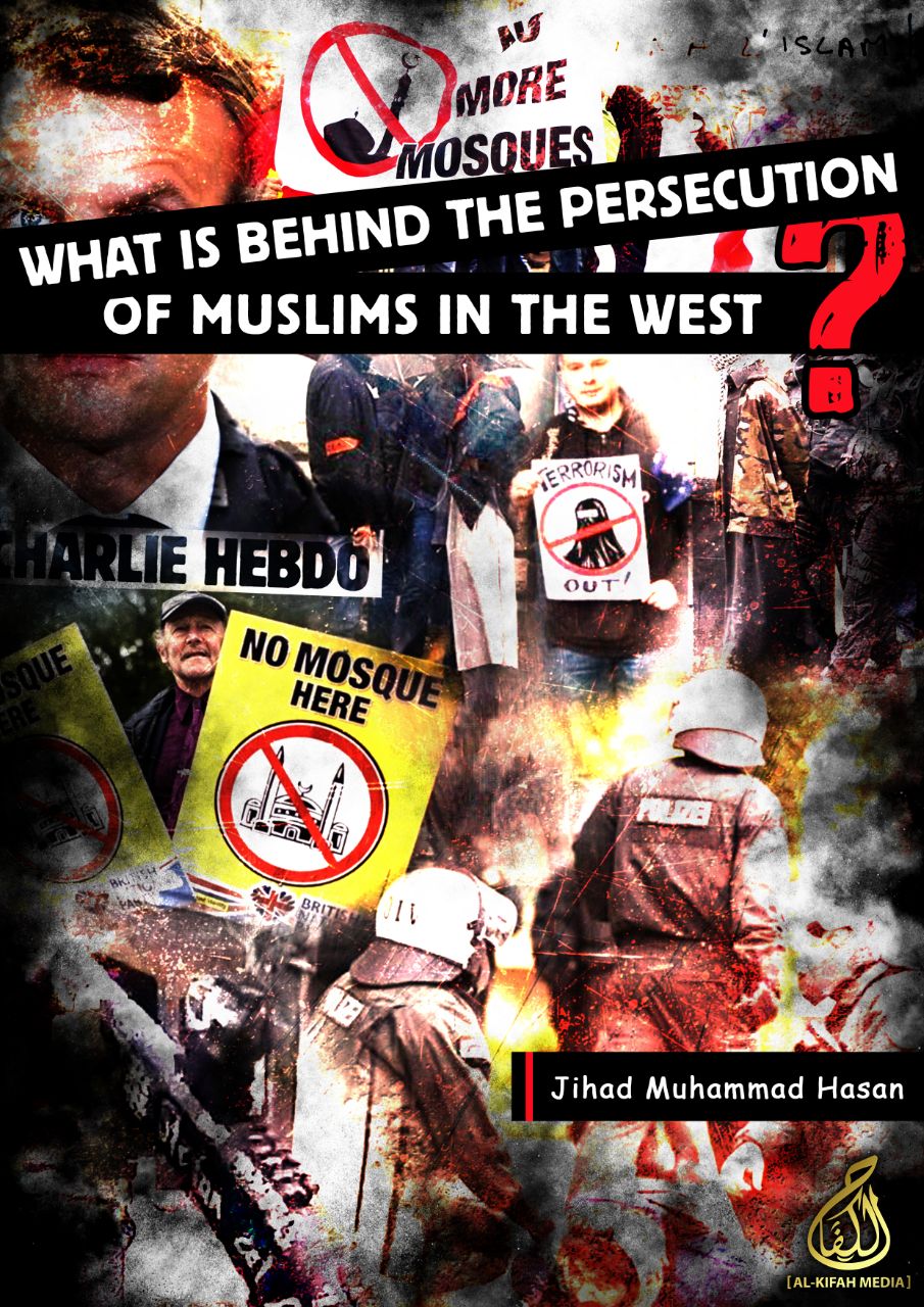 (PDF) al-Kifah Media (Unofficial al-Qaeda): "What is Behind the Persecution of Muslims in the west" - 10 May 2022