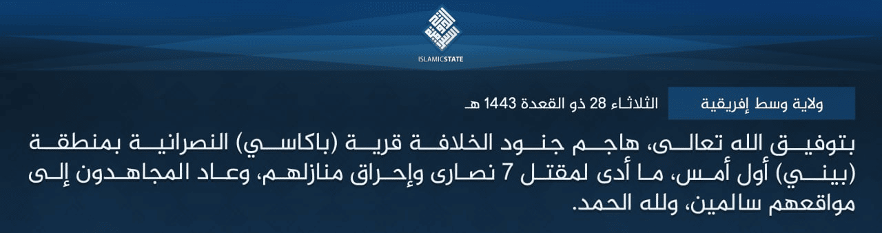(Claim) Islamic State Central Africa (ISCA): Militants Attacked Christians, Killing 7 People and Burning their Homes, in the Village of Bakasi, Beni Region, North Kivu Province, Congo (DRC) - 26 June 2022