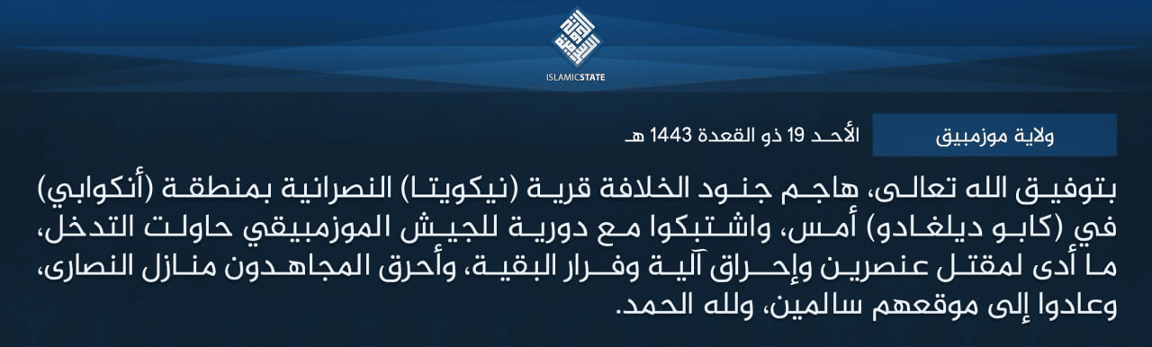 (Claim) Islamic State Central Africa (Shabaab Cult/ISCA): Militants Attacked Christians in the Village of Niquita, Ancuabe, Cabo Delgado Province, Mozambique - 18 June 2022
