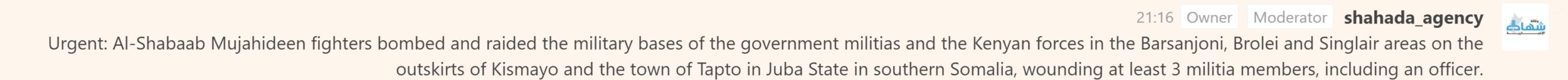 (Claim) al-Shabaab Raided and Bombed Somalian and Kenyan Military Bases With IEDs Wounding at Least Three, Including an Officer, in Barsanjoni, Brolei and Singlari Areas, Kismayo City and Tabto Town in Juba State, Southern Somalia - 18 August 2022