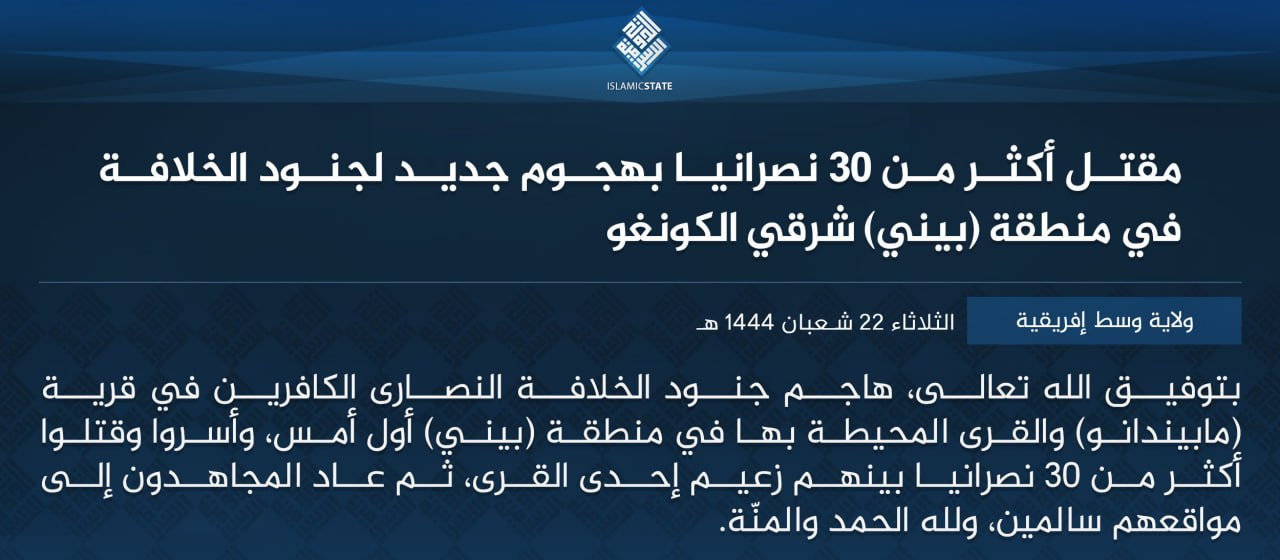 Islamic State Central Africa (ISCA/Wilayat Wasat Afriqiyah) Armed Assault Kills at Least 30 Christians in Mabindanu, Beni Region, North-Kivu Province, Congo (DR)