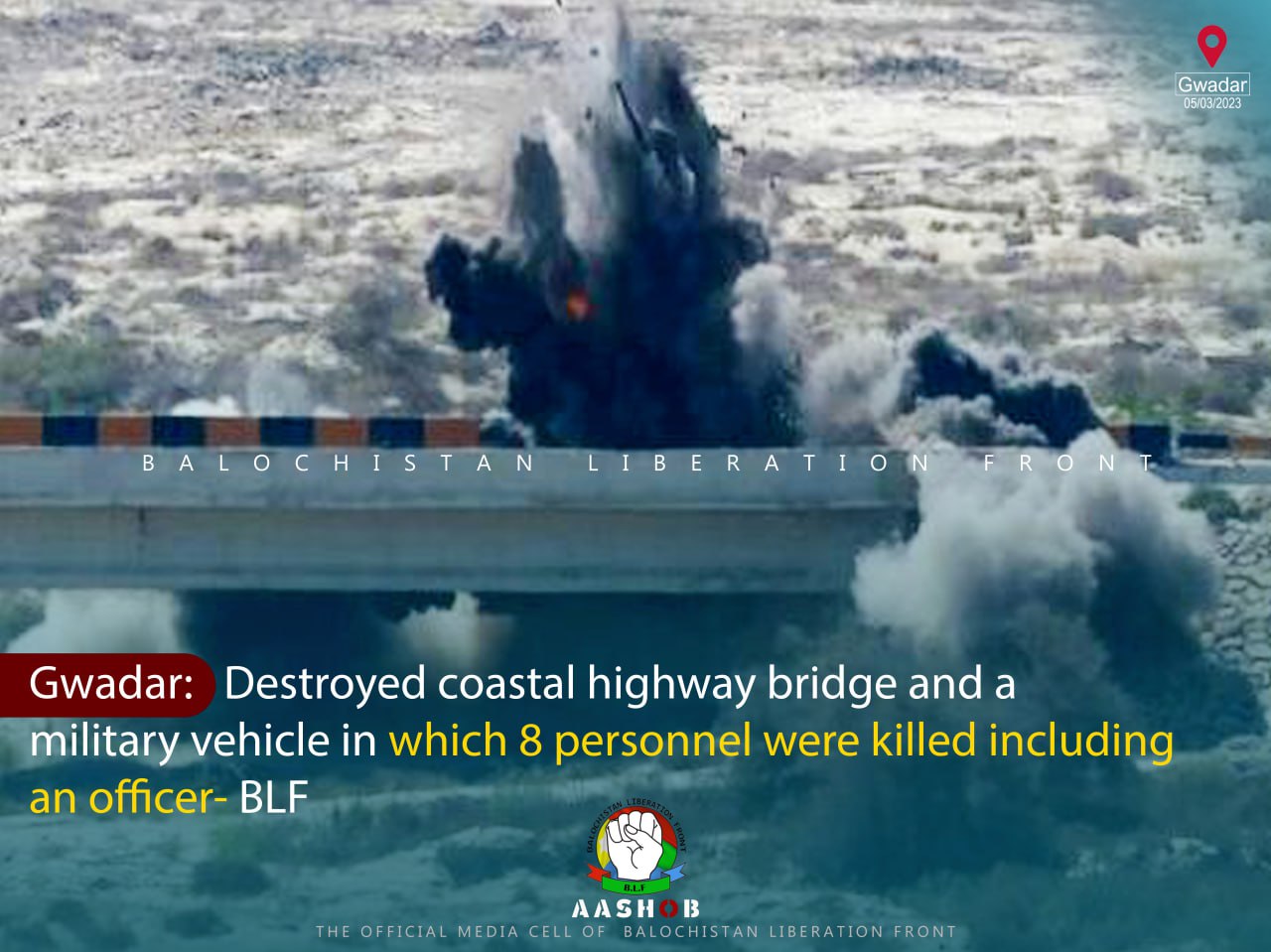 Balochistan Liberation Front (BLF) IED Attack Destroyed Coastal Highway and Military Convoy Killed 08 on China-Pakistan Economic Corridor (CPEC) Highway in Gwadar, Balochistan, Pakistan