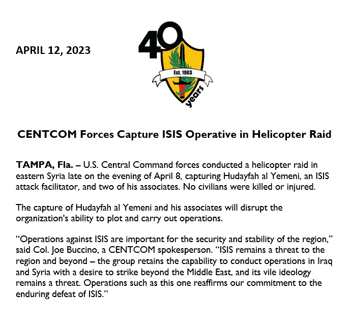 (Statement) U.S. CENTCOM Claim to Have Captured Islamic State (IS) Militant Hudayfah al-Yemeni & Two of his Associates in a Helicopter Raid, Eastern Syria - 12 April 2023
