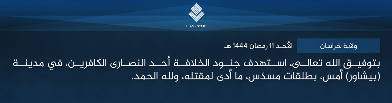 (Claim) Islamic State (IS) Militants Assassinated an Infidel (Christian) in Peshawar, Khyber Pakhtunkhwa, Pakistan - 2 April 2023