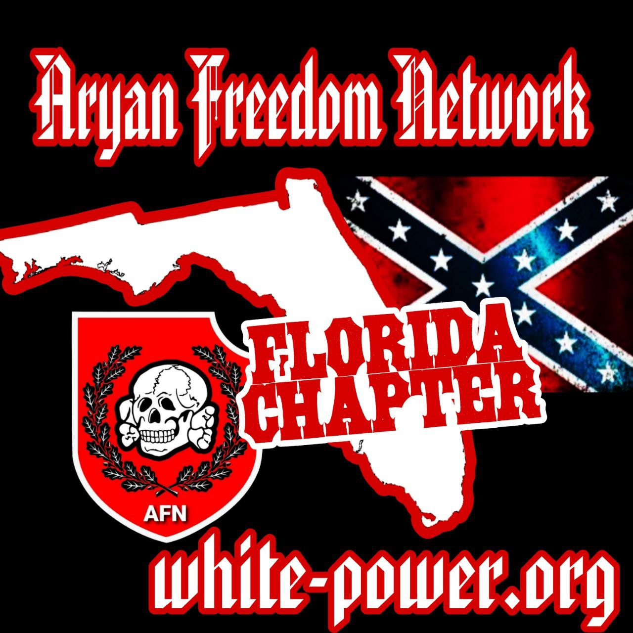 (Right Wing Extremism/Poster) Aryan Freedom Network (AFN) Anticipated Expansion with "Florida Chapter" Poster, United States - 13 July 2023