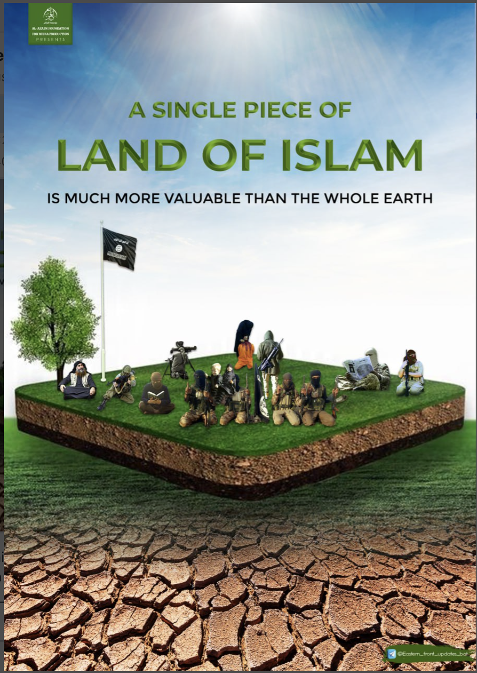 (Poster) al-Azaim Foundation (Unofficial Islamic State Khurasan/ISK) Releases a Poster "A Single Piece of Land of Islam is Much More Valuable Than the Whole Earth" - 12 September 2023