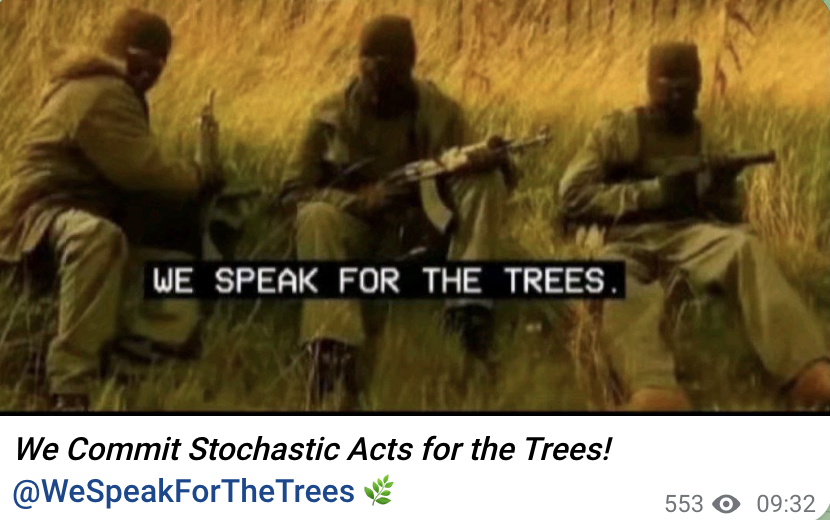 (Right Wing Extremism / Poster) Eco-Fascists Share Stochastic Poster: ‘We Commit Stochastic Acts for the Trees’- 4 October 2023