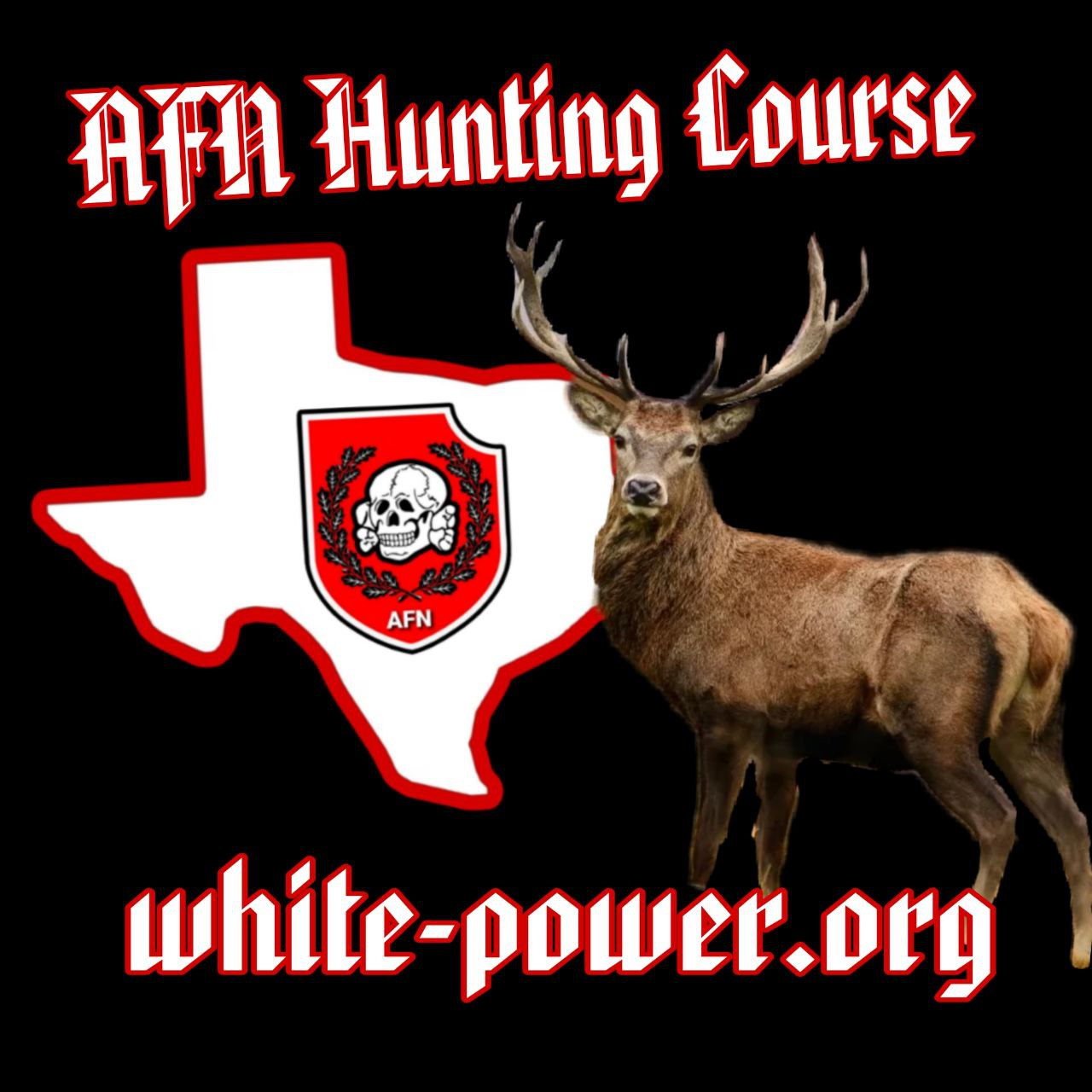 (Right Wing Extremism/Poster) Aryan Freedom Network (AFN) Plans to Host a "Hunting Course" Throughout November in Orange County, Texas, United States - 12 October 2023