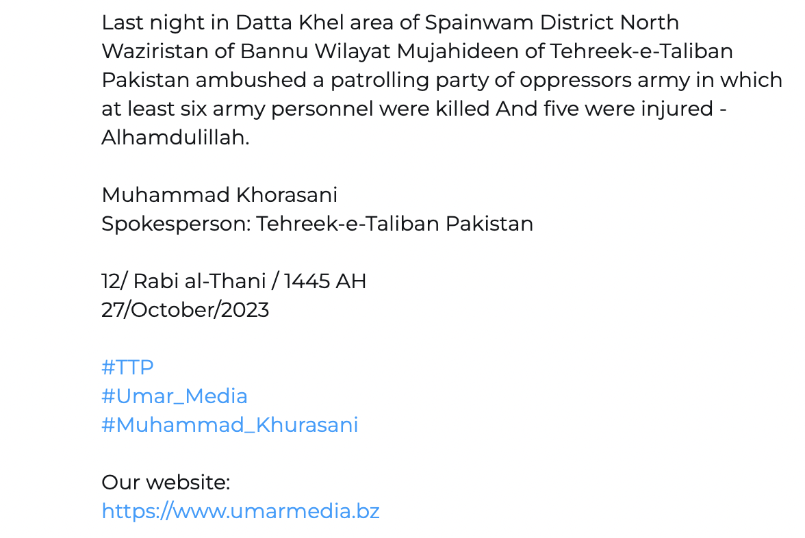 (Claim) Tehreek-e-Taliban Pakistan (TTP) Militants Ambushed a Pakistani Army Patrol, in Datta Khel, ​​Spinwam District, North Waziristan, Khyber Pakhtunkhwa, Pakistan – 27 October 2023 