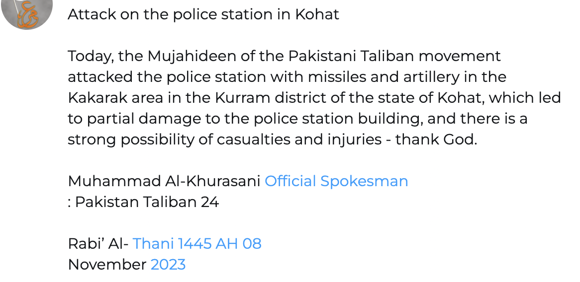 (Claim) Tehreek-e-Taliban Pakistan (TTP) Militants Targeted a Police Station with Missiles & Artillery, in the Kakarak Area, Kurram Agency, Kohat District, Khyber Pakhtunkhwa, Pakistan – 8 November 2023  