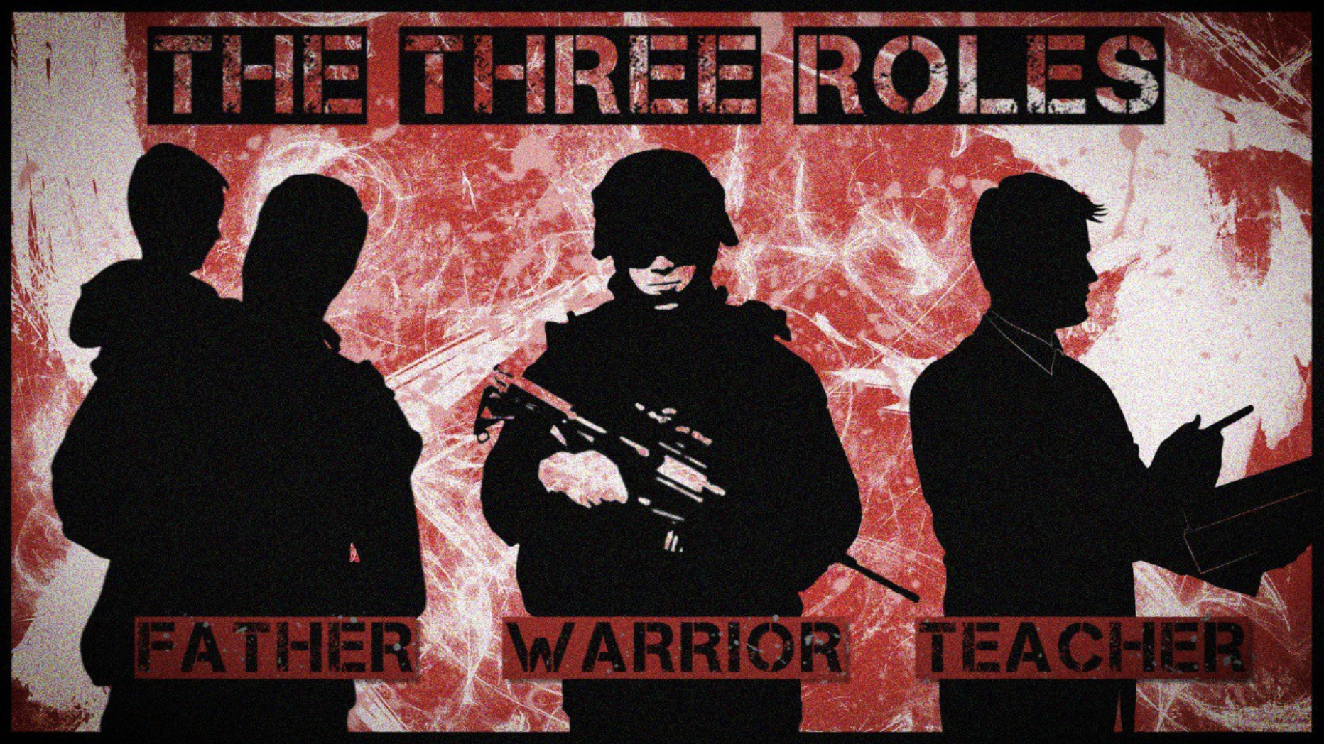(Poster) The Terrorgram Collective Shares a Poster Highlighting the Three Roles (i.e. Father, Warrior, and Teacher) Necessary to Achieve the 14 Words - 28 December 2023