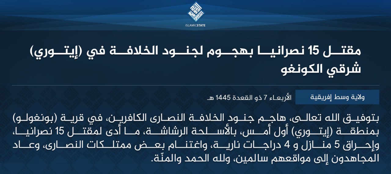 TRAC Incident Report: Islamic State Central Africa (ISCA/Wilayat Wasat Afriqiyah) Militants Led an Armed Assualt on Civilians in Bongolo, Ituri, Congo - 13 May 2024