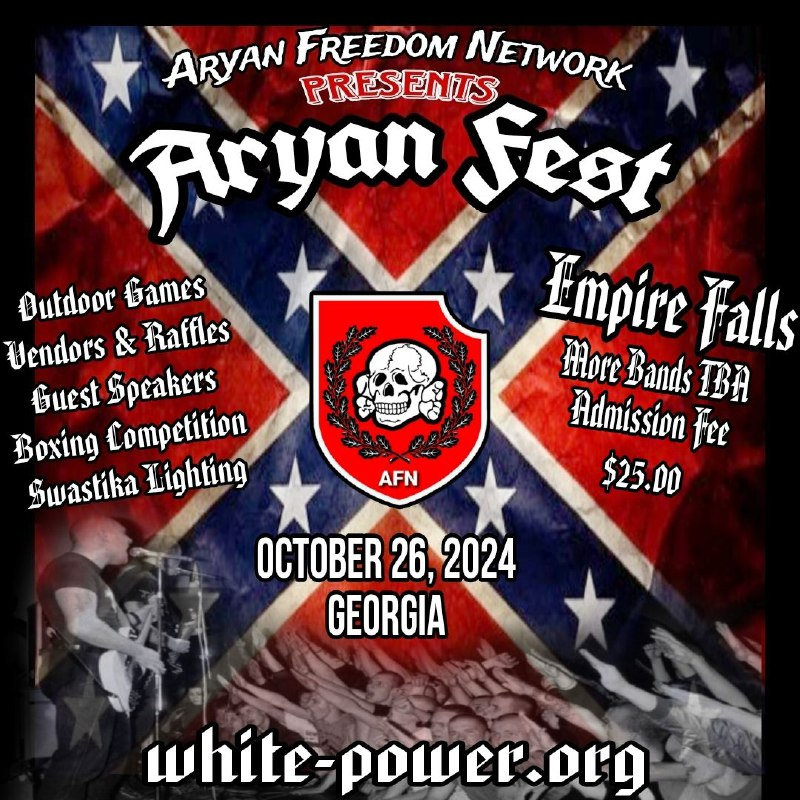 (Right Wing Extremism/Poster) Aryan Freedom Network (AFN) Plans to Host Aryan Fest on 26 October 2024 in Georgia, United States – 3 June 2024