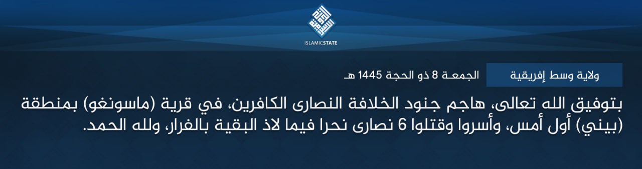 TRAC Incident Report: Islamic State Central Africa (ISCA/Wilayat Wasat Afriqiyah) Militants Armed Assault on the Christians Village of Masongo (RN2), Beni Region, North Kivu Province, Congo (DR) – 12 June 2024