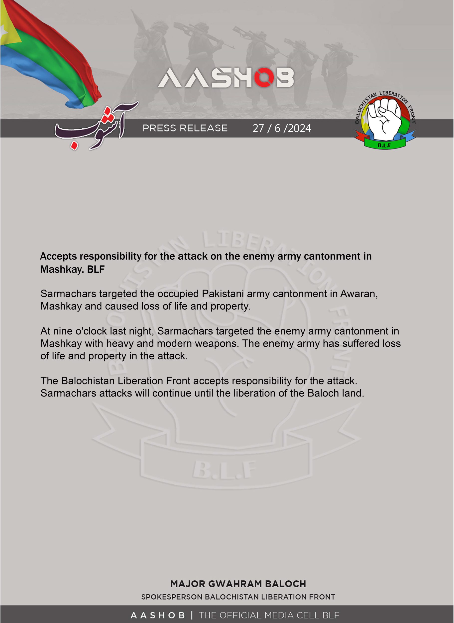 (Claim) Baloch Liberation Front (BLF) Militants Armed Assault on a Pakistani Army Cantonment in Mashkay, Balochistan, Pakistan – 27 June 2024