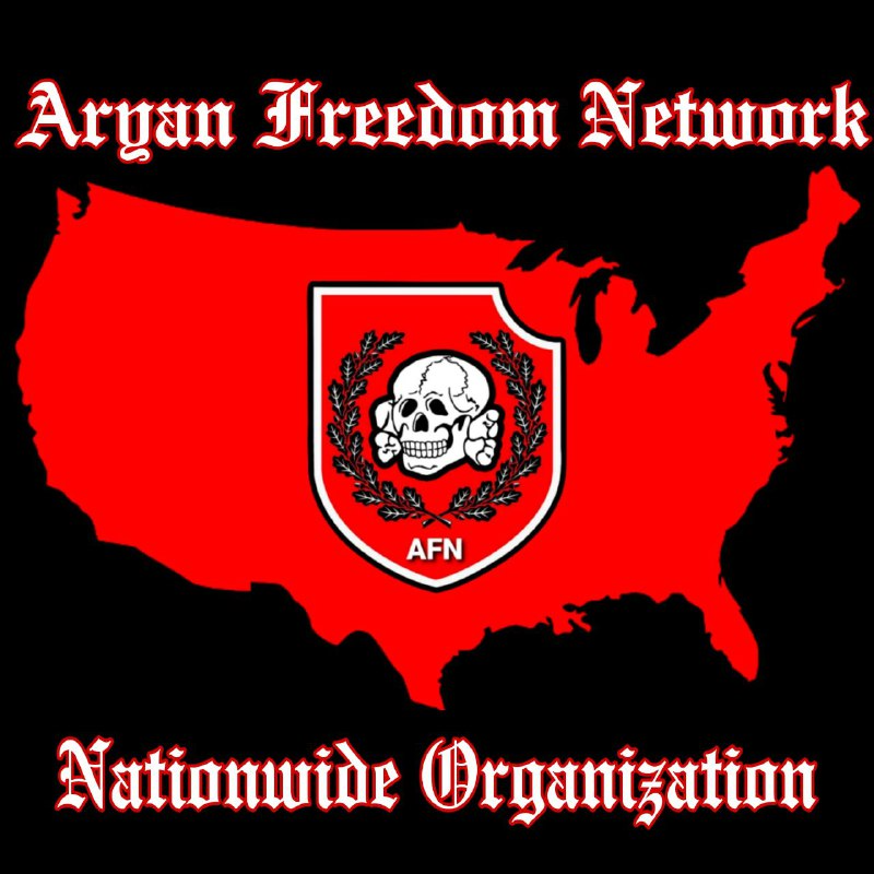 (Chatter/Right Wing Extremism) Aryan Freedom Network (AFN) Announces the Merger of Several Small Pro-White Organizations into its Fold, United States - 20 July 2024