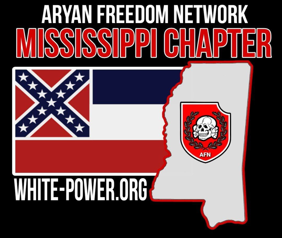 (Poster/Right Wing Extremism) Aryan Freedom Network (AFN) Anticipated Expansion with "Mississippi Chapter" Poster, United States - 14 November 2024