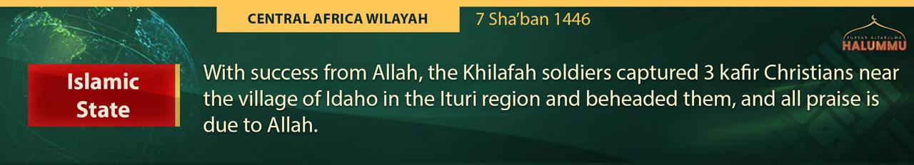 TRAC Incident Report: Islamic State Central Africa (ISCA/Wilayat Wasat Afriqiyah) Militants Captured and Executed Three Christians Near Idohu, Ituri Province, Congo (DR) – 6 February 2025 