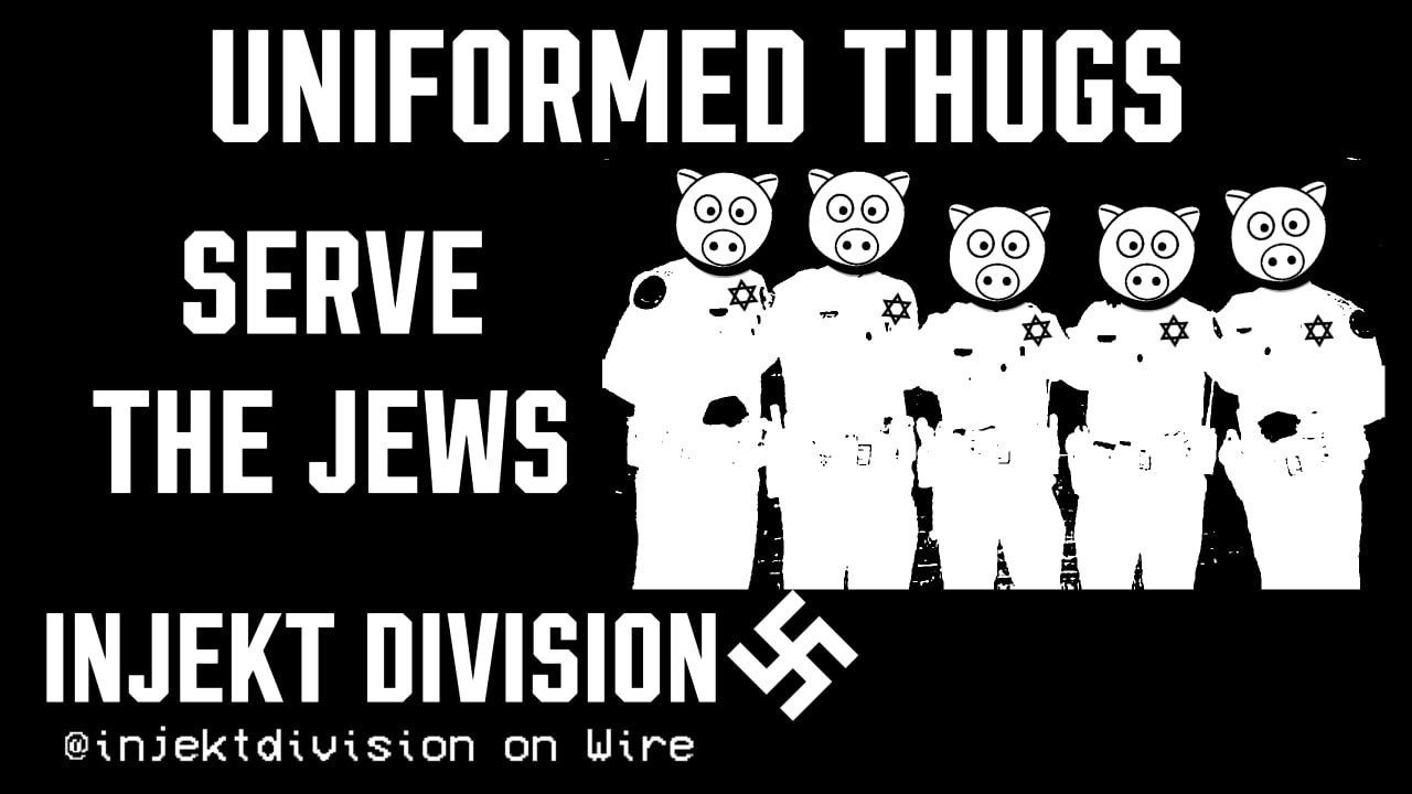 (Poster/ Right-Wing Extremism) InJekt Division Circulate Stochastic Poster 'Uniformed Thugs Serve the Jew' - 24 April 2025