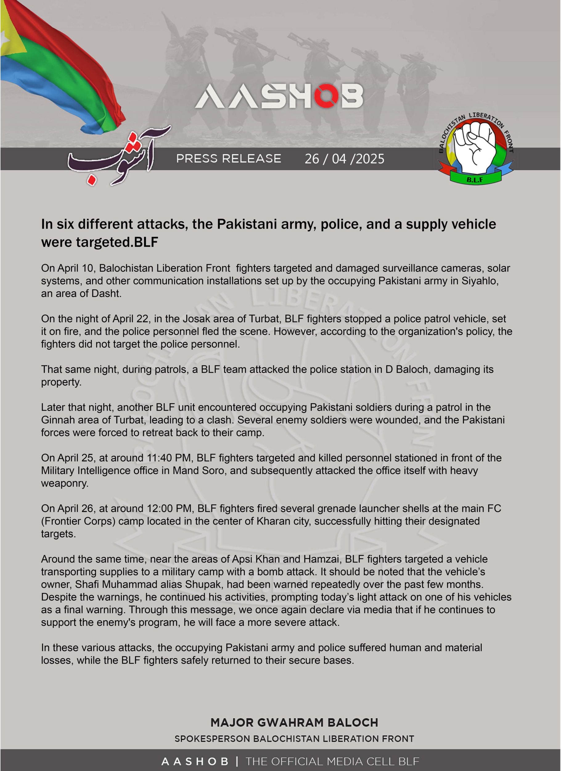 (Claims) Baloch Liberation Front (BLF) Militants Claims Several Attacks Across Balochistan between 10 April - 26 April 2025